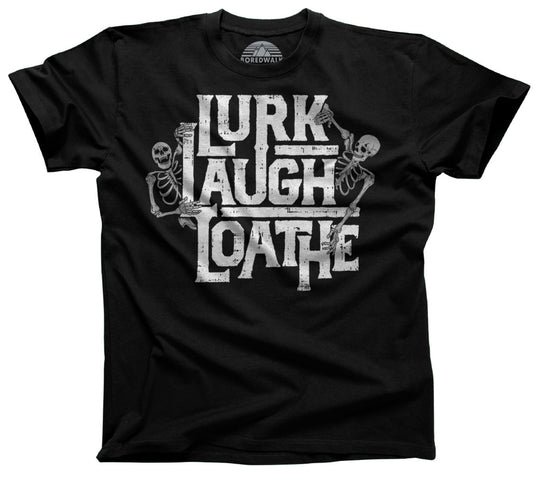 Men's Lurk Laugh Loathe T-Shirt